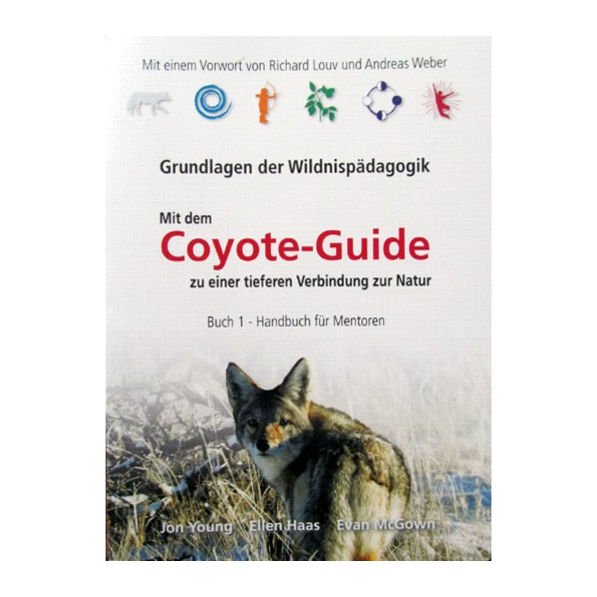 Coyote-Guide 1 - Les bases de la pédagogie de la nature