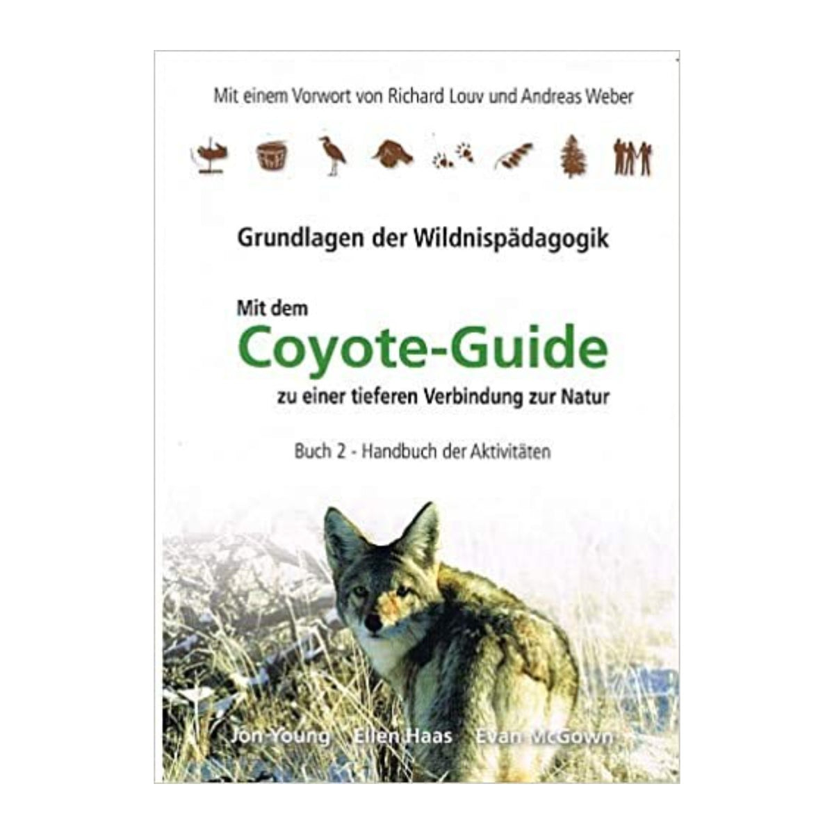 Coyote-Guide 2 - Principes fondamentaux de l'éducation à la nature