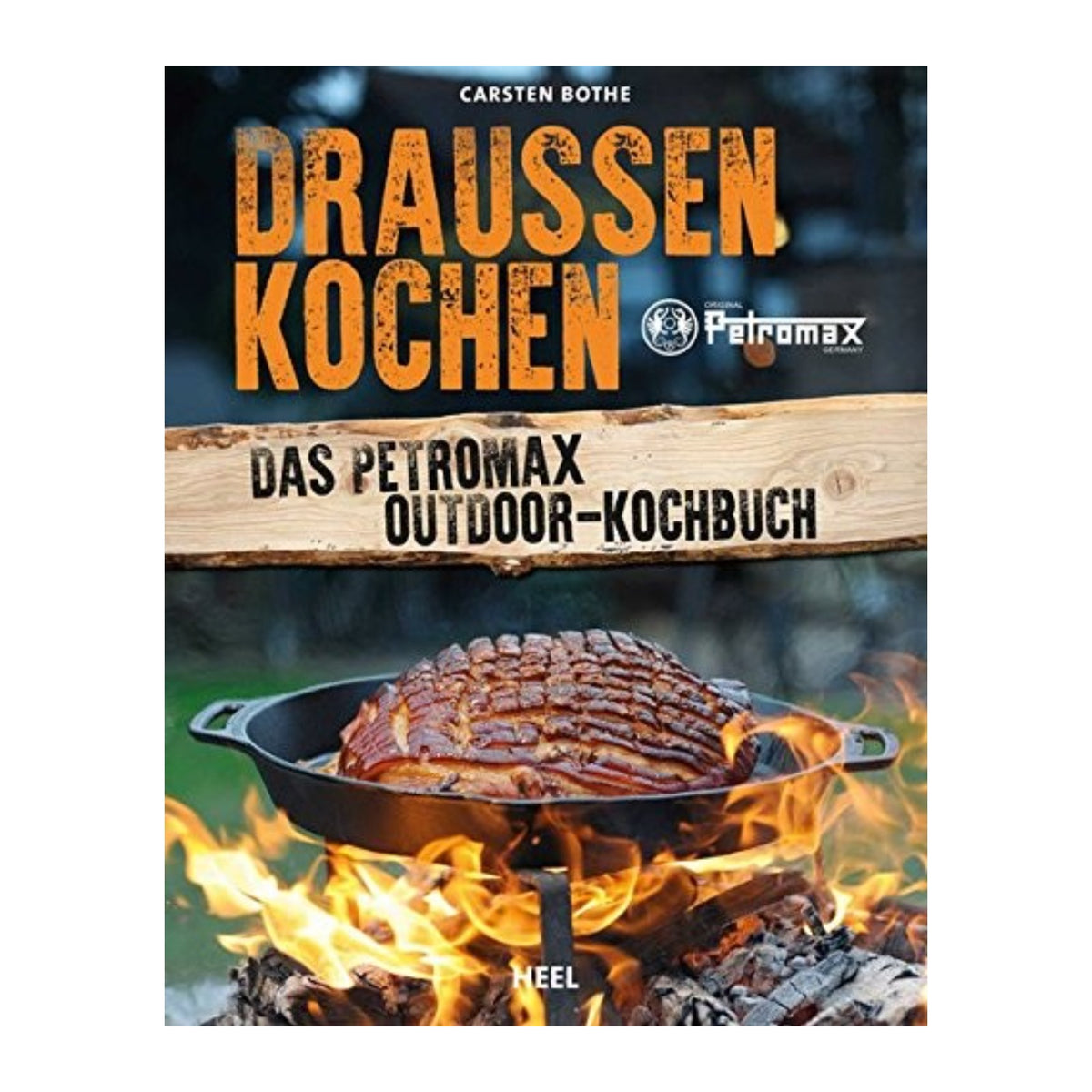 Petromax livre "Cuisiner en plein air"